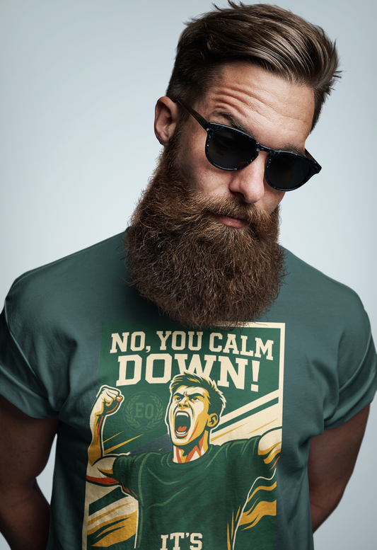 "No, You Calm Down. It's Game Day!" Tee | Effort Optional Watch Party Collection